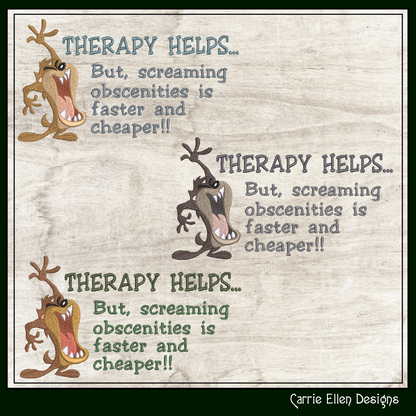 Therapy Helps Funny Machine Embroidery Design | Sarcastic Embroidery Saying | Snarky Frustration Quote | Digital Download | 6 Sizes (3289)