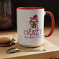 Crazy Chicken Lady Accent Coffee Mug | Funny Gift for Chicken Lovers, Farmhouse Décor | 11oz & 15oz (P-6077)
