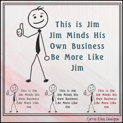 Funny Stick Figure "This is Jim" Machine Embroidery Design – Snarky Embroidered Saying – 6 Sizes (3386)