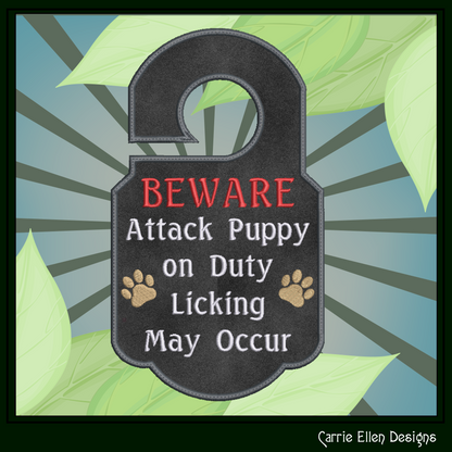 Attack Puppy On Duty ITH Door Knob Hanger Machine Embroidery Design – Dog Lover In-The-Hoop Door Sign (3393)