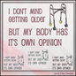 I Don’t Mind Getting Older – Snarky Machine Embroidery Design Saying | Funny Aging Quote Pattern, 6 Sizes (3490)