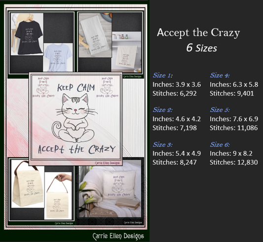 Keep Calm, Accept The Crazy Machine Embroidery Design – Funny Quote Pattern, 6 Sizes (3548)