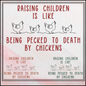 Raising Children is Like Being Pecked To Death By Chickens Machine Embroidery Design – Funny Parenting Quote Pattern, 6 Sizes (3618)