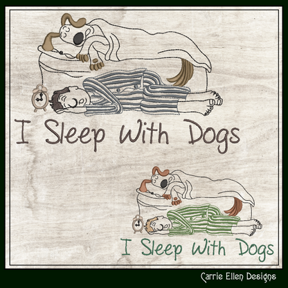I Sleep With Dogs Machine Embroidery Design – Funny Pet Lover Quote Pattern, 6 Sizes (3619)
