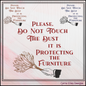 Do Not Touch The Dust, It Is Protecting The Furniture – Sassy Funny Machine Embroidery Saying, 6 Sizes (3678)