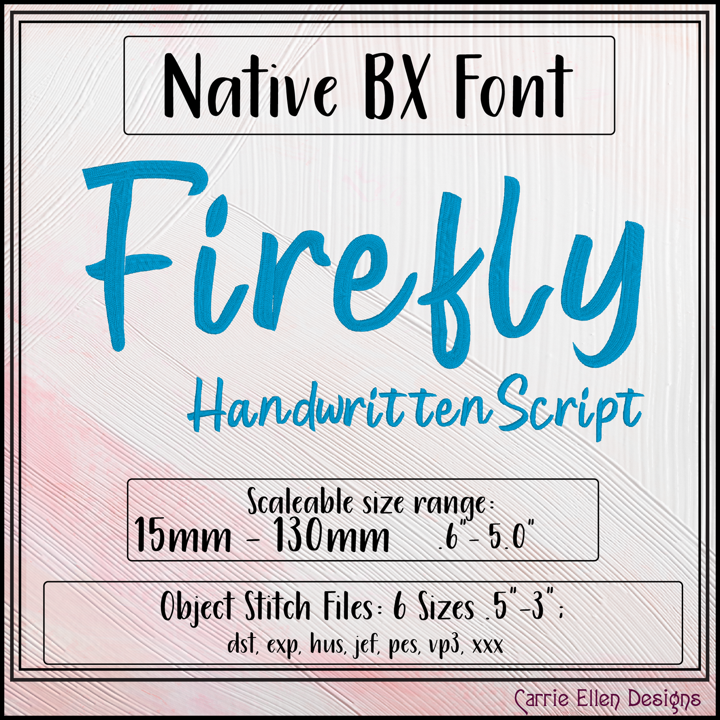 Firefly BX Fonts and Lettering Stitch Files, Handwritten Script Alphabet Machine Embroidery (3717)