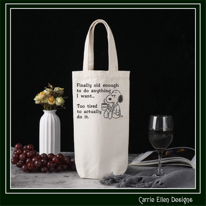 Finally Old Enough, Too Tired To Do It Embroidery Design | Funny Adult Humor Stitch Pattern (3770)