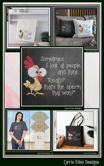 Sometimes I Look at People Machine Embroidery Design | Funny Adult Humor Chicken Quote Stitch File, 6 Sizes (3825)
