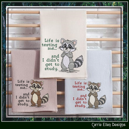 Life Is Testing Me Machine Embroidery Design | Funny Raccoon Quote Stitch File, 6 Sizes (3829)
