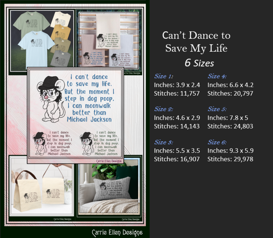 I Can’t Dance to Save My Life Funny Mouse Machine Embroidery Design | Sarcastic Humor Saying, 6 Sizes (3850)