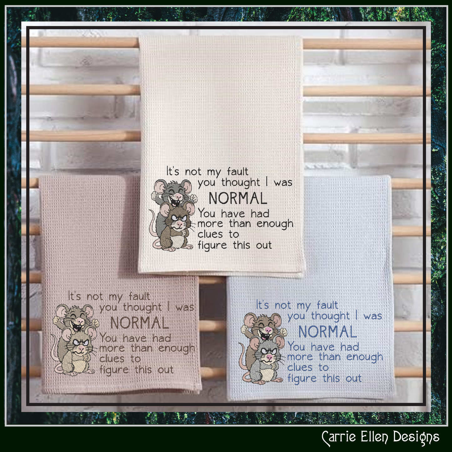 It’s Not My Fault You Thought I Was Normal Machine Embroidery Design, Sarcastic Humor Saying, 6 Sizes (3851)