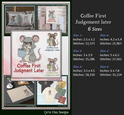 Coffee First Judgement Later Machine Embroidery Design, Sarcastic Humor Saying, 6 Sizes (3854)