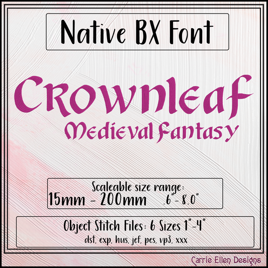 Crownleaf BX Fonts and Lettering Stitch Files, Medieval Fantasy Style Alphabet Machine Embroidery (3859)
