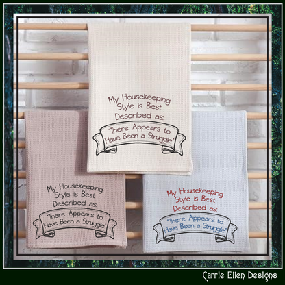 My Housekeeping Style Described Machine Embroidery Design Saying, 6 Sizes (3901)