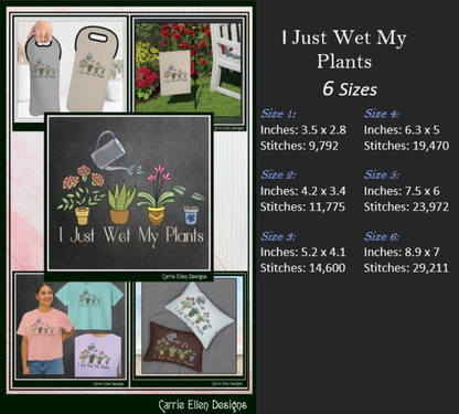 I Just Wet My Plants Machine Embroidery Design | Funny Gardening Humor (3918)