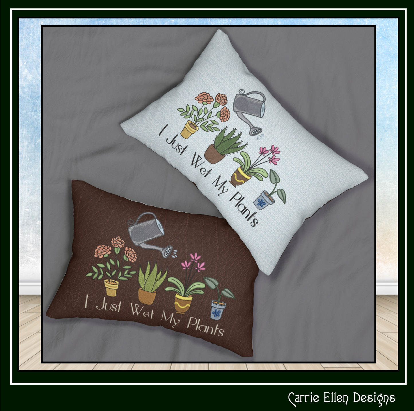I Just Wet My Plants Machine Embroidery Design | Funny Gardening Humor (3918)