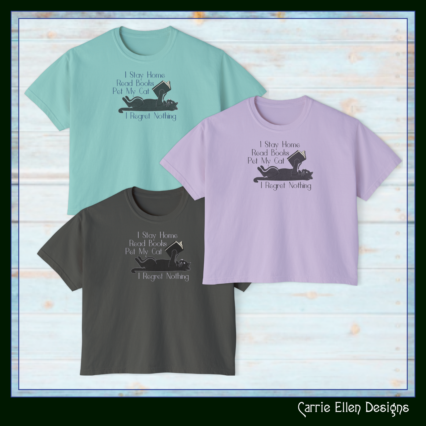 I Stay Home Read Books Pet My Cat I Regret Nothing Machine Embroidery Design (3919)