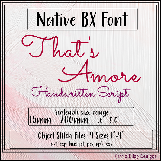 That’s Amore BX Font & Lettering Stitch Files | Handwritten Script Alphabet Machine Embroidery Font (3981)