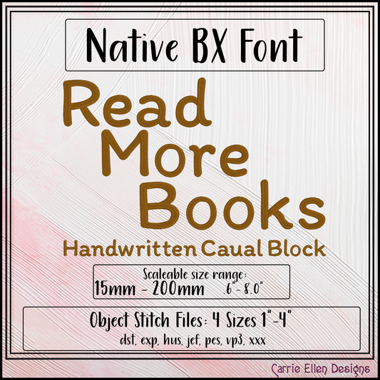 Read More Books BX Font & Lettering Stitch Files | Handwritten Casual Block Alphabet Machine Embroidery Font (3982)