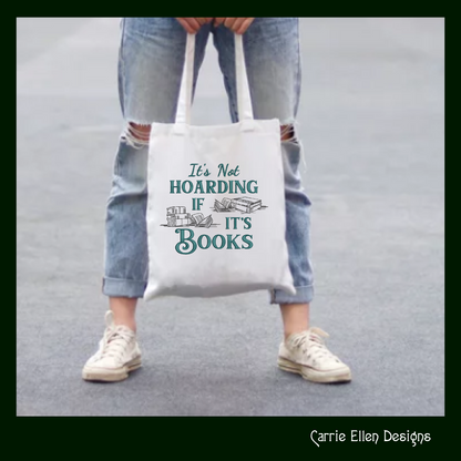 It’s Not Hoarding If It’s Books Machine Embroidery Design | Funny Reading Saying, 6 Sizes (3984)