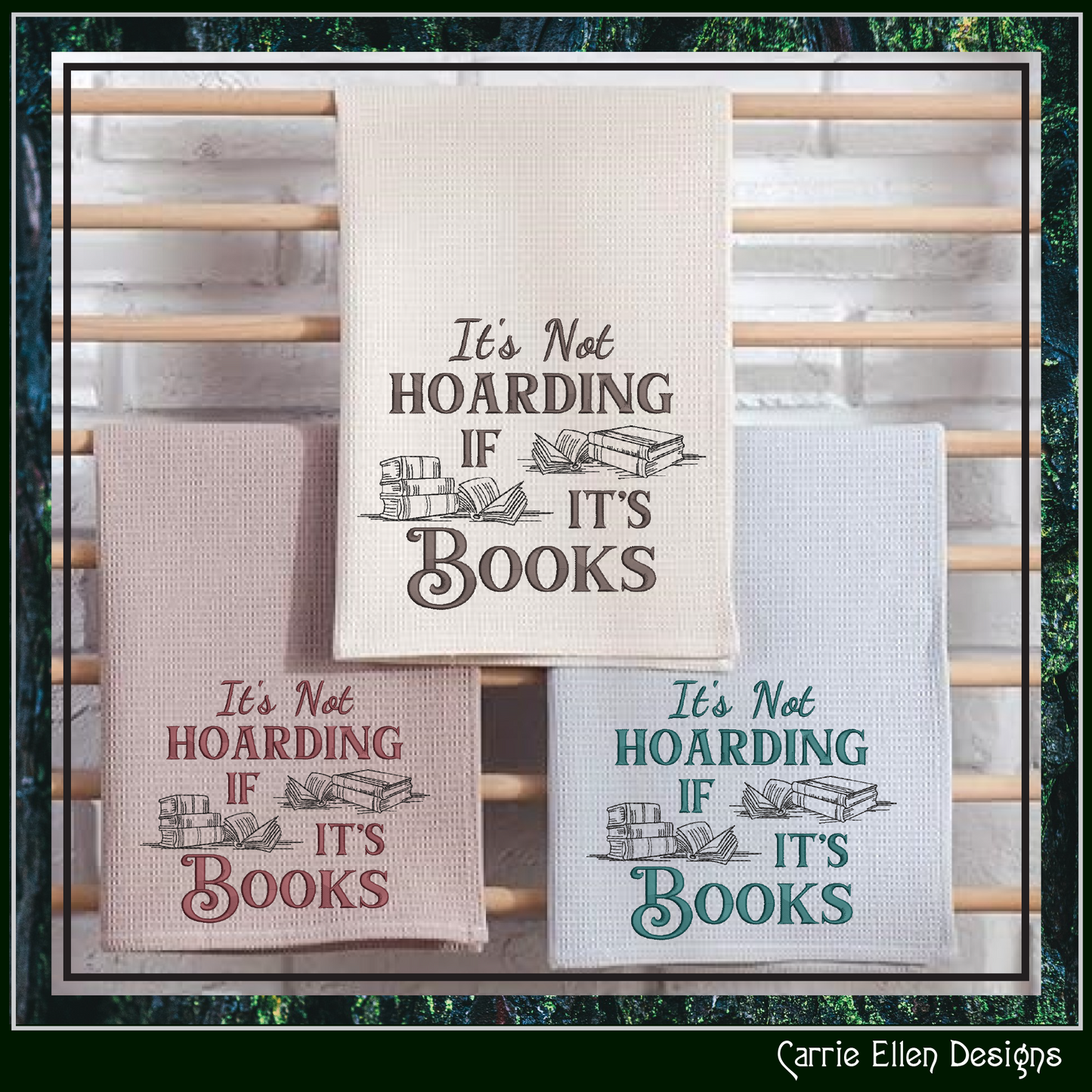 It’s Not Hoarding If It’s Books Machine Embroidery Design | Funny Reading Saying, 6 Sizes (3984)