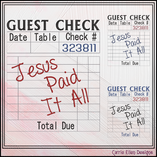 Jesus Paid It All Machine Embroidery Design | Faith Quote Guest Check Stitch File, 6 Sizes (3988)