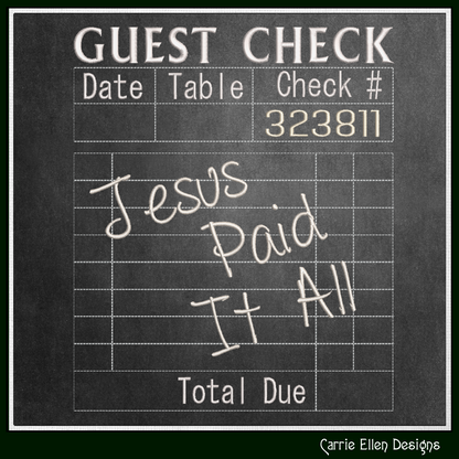 Jesus Paid It All Machine Embroidery Design | Faith Quote Guest Check Stitch File, 6 Sizes (3988)