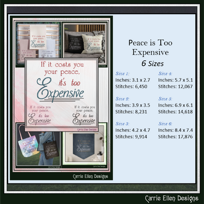 If It Costs You Your Peace It’s Too Expensive Machine Embroidery Design | Sassy Inspirational Quote, 6 Sizes (4007)