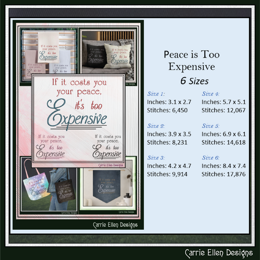 If It Costs You Your Peace It’s Too Expensive Machine Embroidery Design | Sassy Inspirational Quote, 6 Sizes (4007)