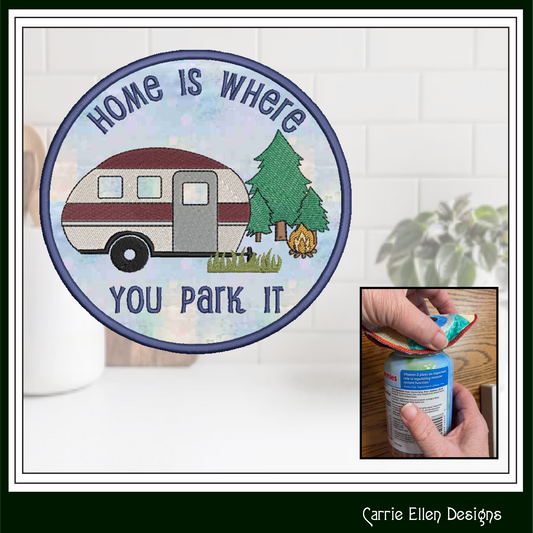 Camping Theme ITH Jar Opener Machine Embroidery Design | Home Is Where You Park It Lid Gripper (4010)
