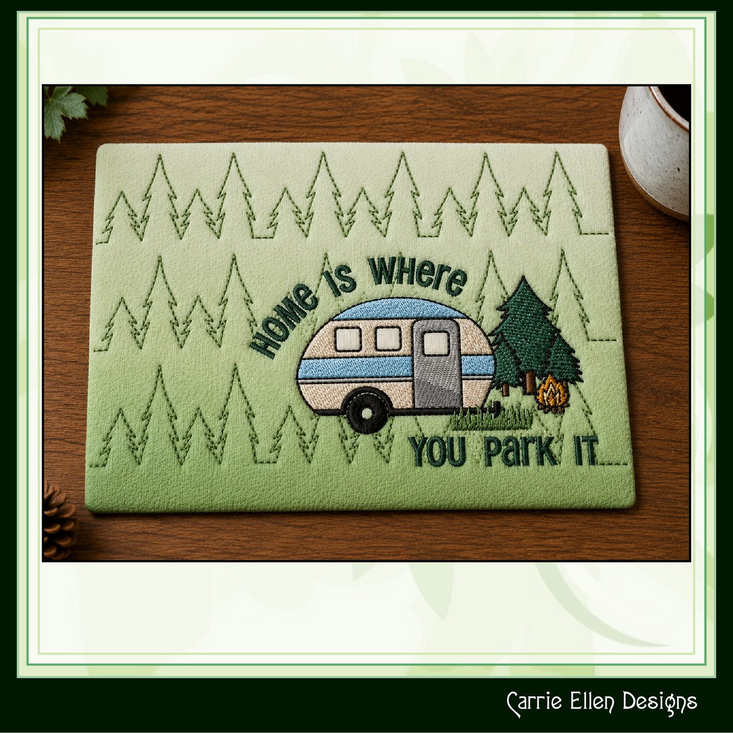 Camping Theme ITH Mug Rug Machine Embroidery Design | Home Is Where You Park In The Hoop Project (4011)