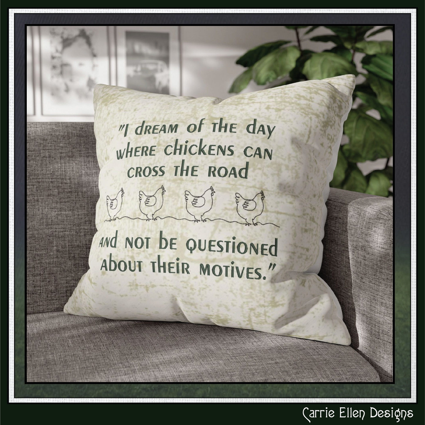 I Dream of the Day Chickens Cross the Road Machine Embroidery Design | Funny Chicken Quote Stitch File, 6 Sizes (4015)
