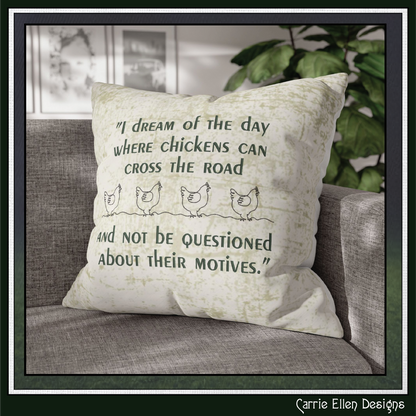 I Dream of the Day Chickens Cross the Road Machine Embroidery Design | Funny Chicken Quote Stitch File, 6 Sizes (4015)