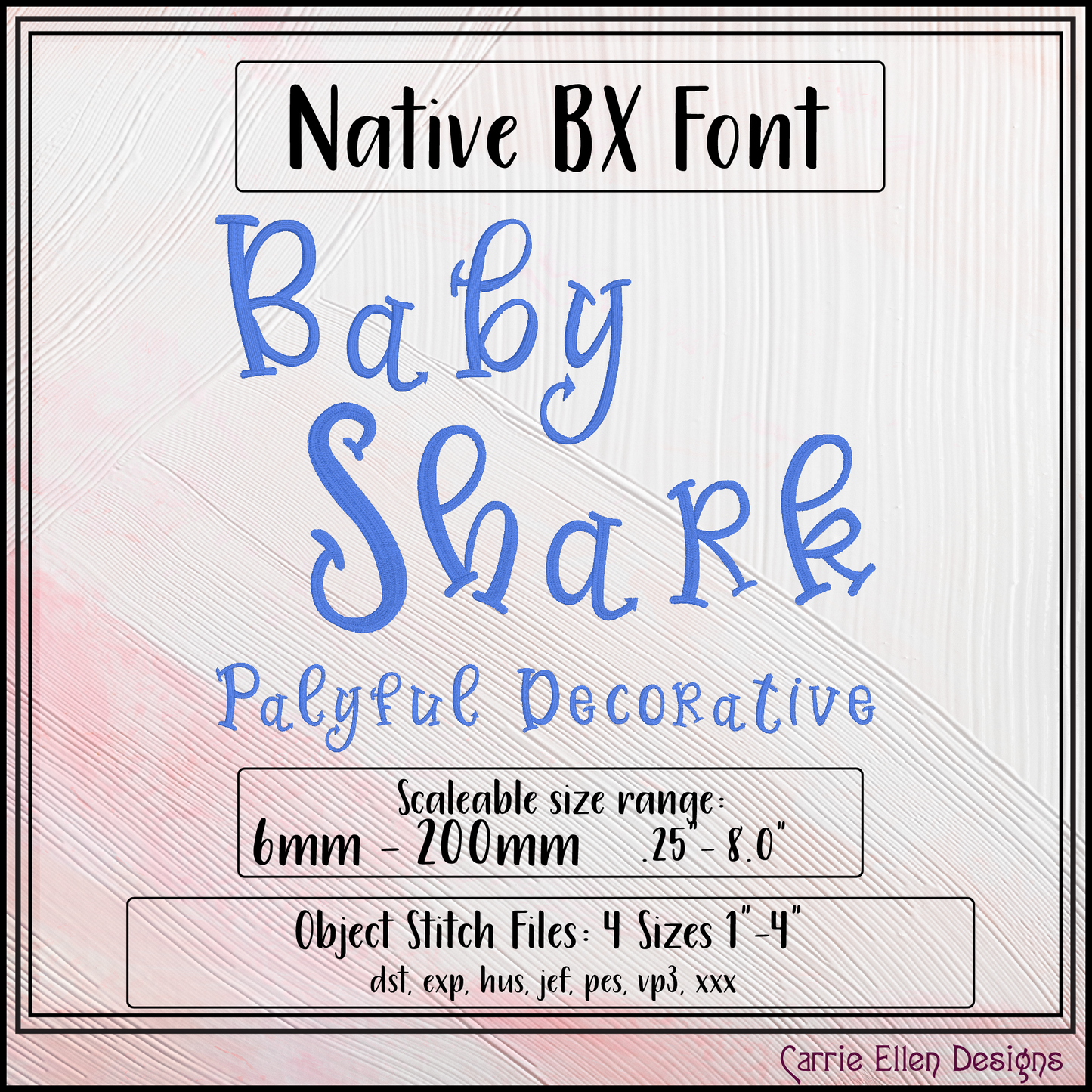 Baby Shark Playful Decorative BX Font & Lettering Stitch Files |Native Embrilliance Machine Embroidery Font (4048)