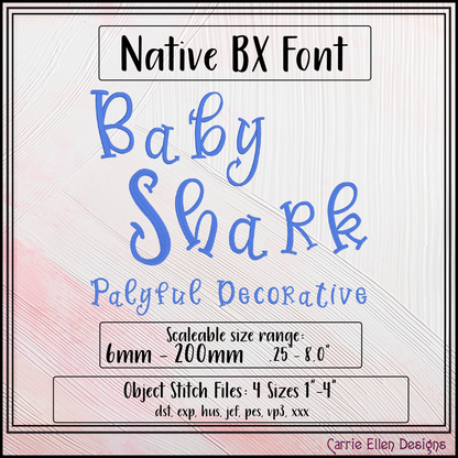 Baby Shark Playful Decorative BX Font & Lettering Stitch Files |Native Embrilliance Machine Embroidery Font (4048)
