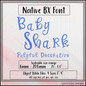 Baby Shark Playful Decorative BX Font & Lettering Stitch Files |Native Embrilliance Machine Embroidery Font (4048)