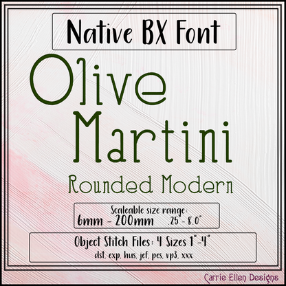 Olive Martini Rounded Modern BX Font & Lettering Stitch Files | Native Embrilliance Machine Embroidery Font (4076)