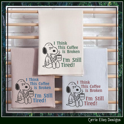 Start your day with a laugh using this I Think This Coffee Is Broken, I'm Still Tired Machine Embroidery Design. Featuring an exhausted beagle-inspired character holding a steaming cup of coffee, this humorous design perfectly captures the struggle of mornings before caffeine kicks in.

Perfect for coffee lovers, tired parents, office workers, night shift employees, and anyone who understands that sometimes one cup just isn't enough. This fun embroidery design stitches beautifully on shirts, sweatshirts, to