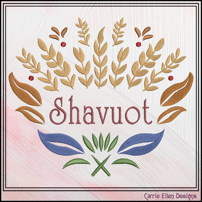 Shavuot Machine Embroidery Design | Jewish Holiday Floral Wheat Stitch File, 6 Sizes (4081)