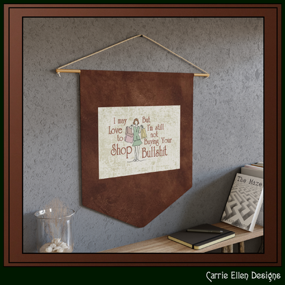 I May Love to Shop But I’m Still Not Buying Your Bullshit Machine Embroidery Design | Funny Shopping Quote Stitch File, 6 Sizes (4145)
