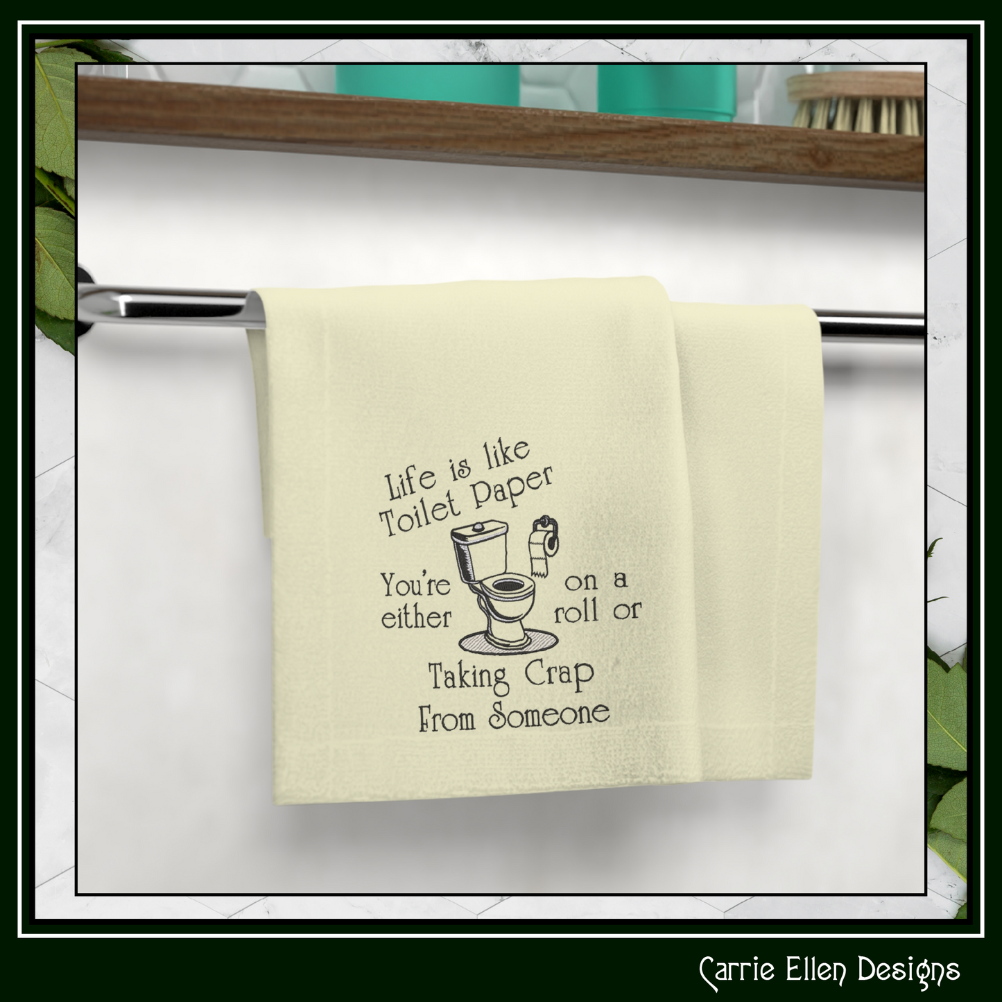 Life Is Like Toilet Paper Machine Embroidery Design | Adult Toilet Humor, 6 Sizes, (4164)