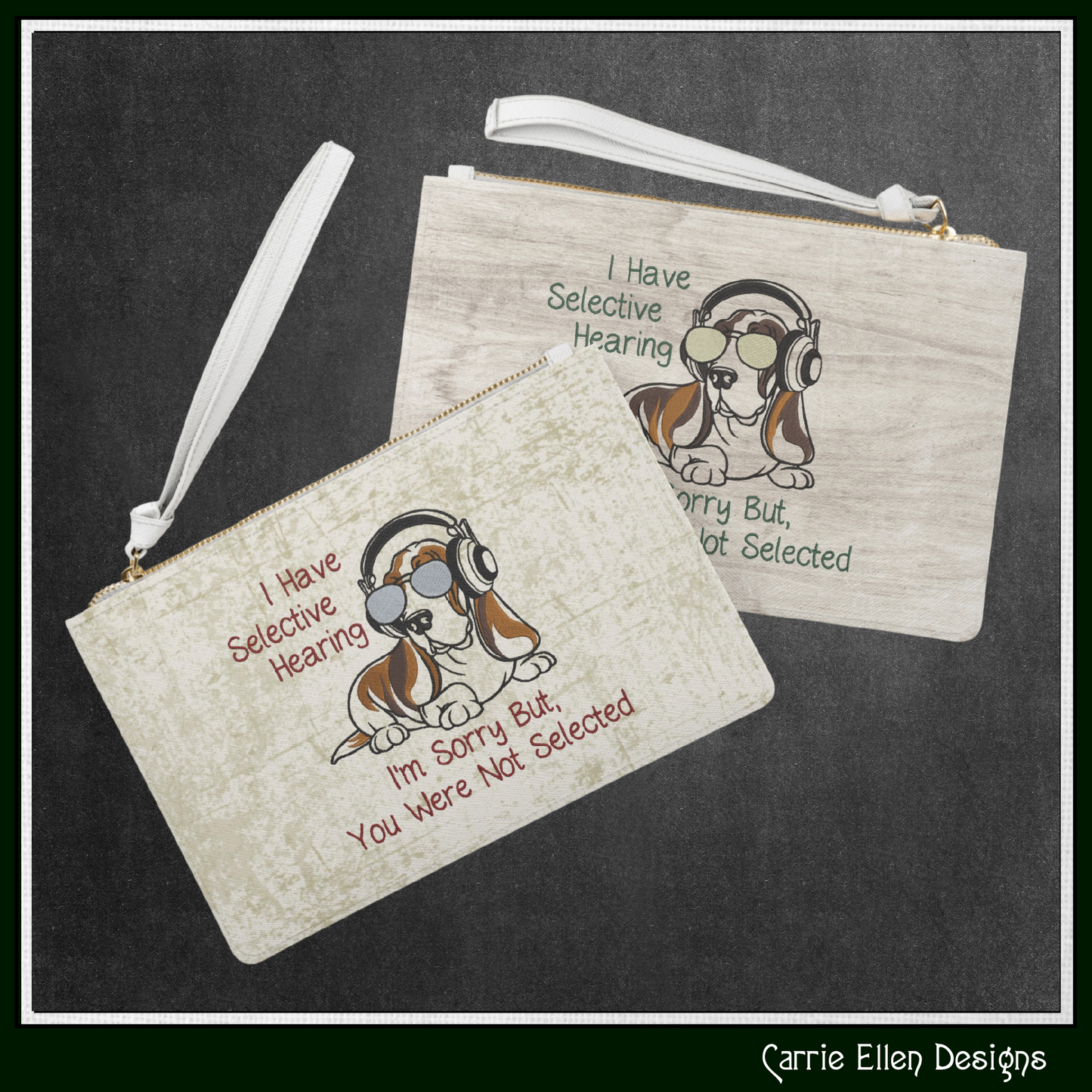 I Have Selective Hearing, You Were Not Selected Machine Embroidery Design | Sassy Dog Embroidery Saying File, 6 Sizes (4169)