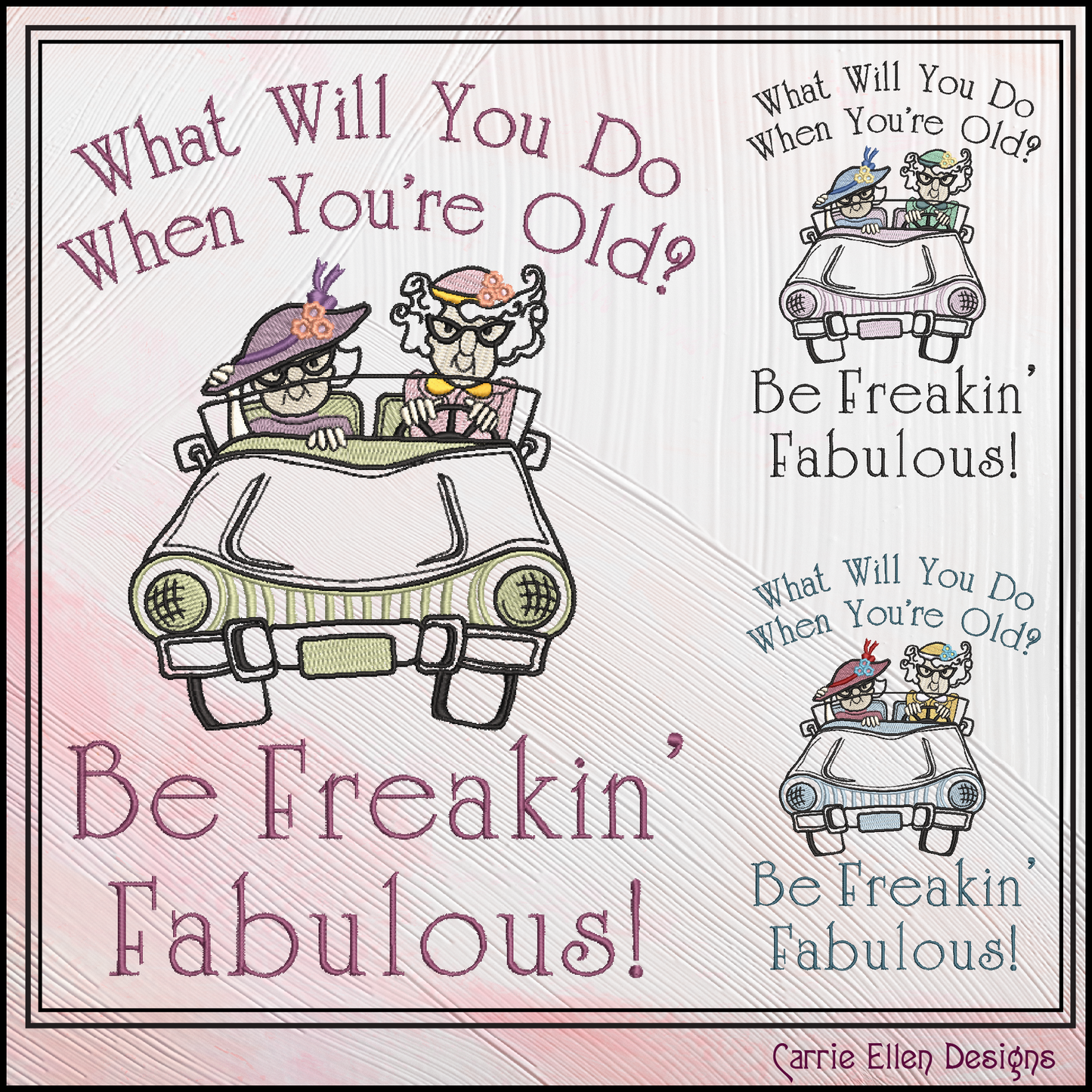 Freakin' Fabulous Machine Embroidery Design | Funny Senior Ladies Embroidery Pattern | Sassy Friendship Stitch File, 6 Sizes (4174)