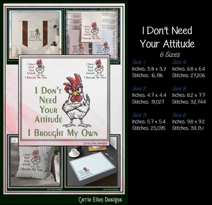 I Don't Need Your Attitude Machine Embroidery Design Saying | Snarky Rooster Farmhouse Humor Stitch File, 6 Sizes (4178)