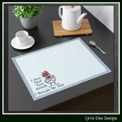 I Don't Need Your Attitude Machine Embroidery Design Saying | Snarky Rooster Farmhouse Humor Stitch File, 6 Sizes (4178)