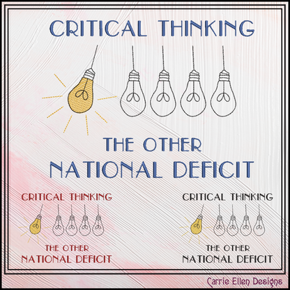 Poster with light bulbs and text about critical thinking being referred to as a national deficit.