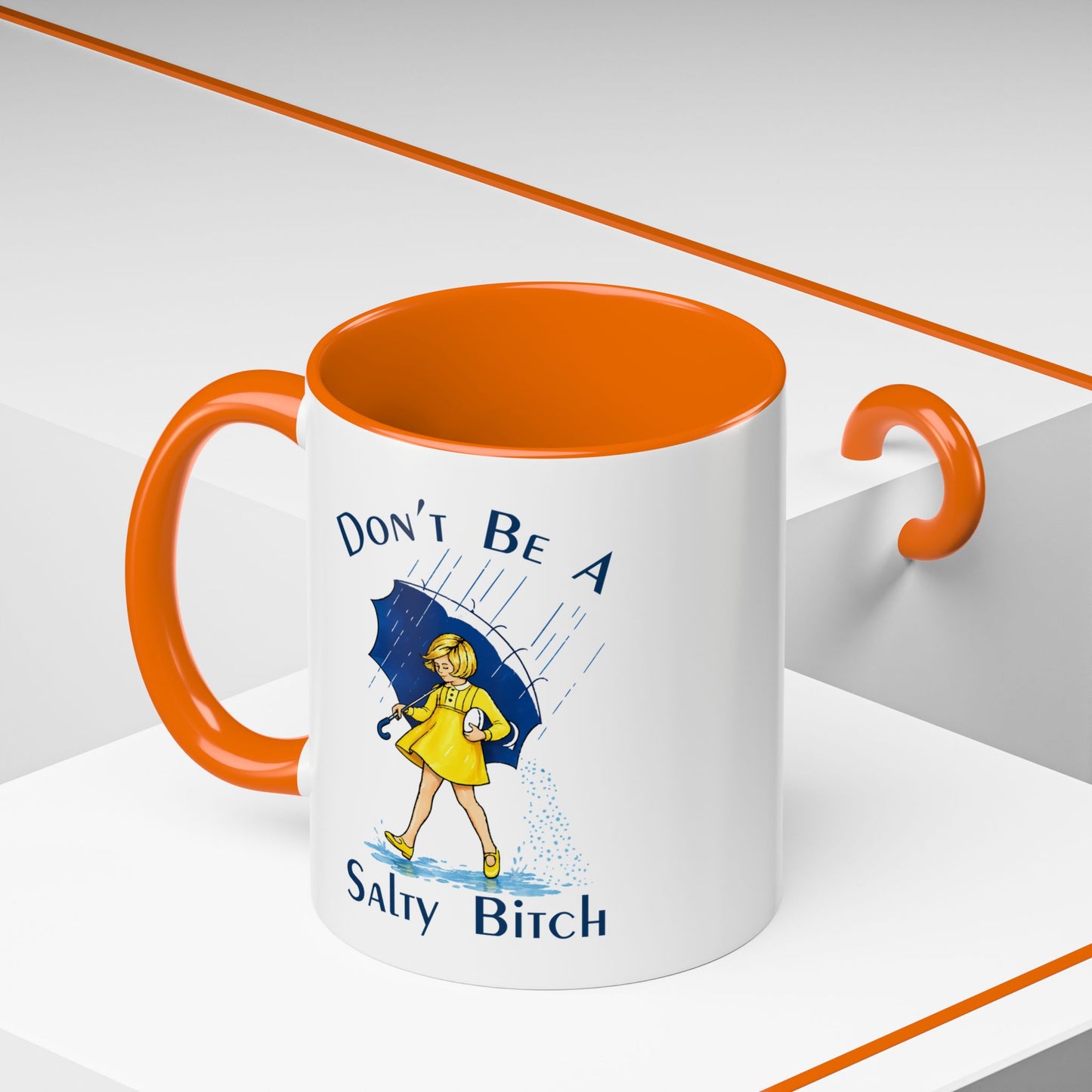 Don't Be a Salty Bitch Accent Coffee Mug | Sarcastic Adult Humor Mug | 11oz 15oz (4255)