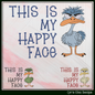 This Is My Happy Face Machine Embroidery Design | Funny Grumpy Bird Stitch File | Sarcastic Adult Humor, 6 Sizes (4248)