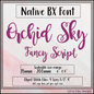 Orchid Sky Script BX Font | Machine Embroidery Alphabet | Native Embrilliance Lettering Font (4300)
