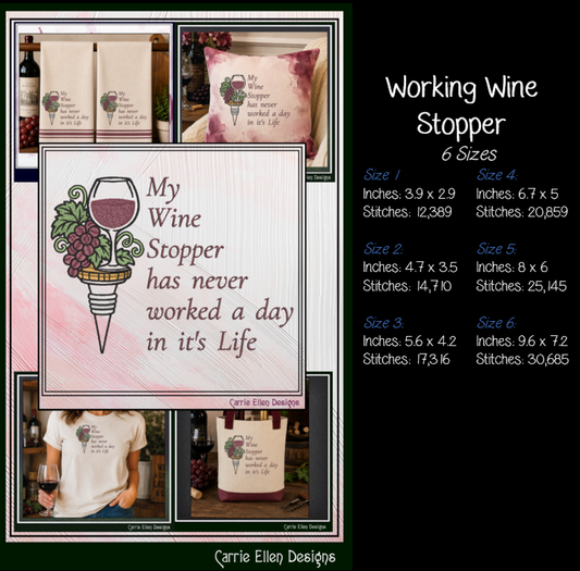 Funny Wine Stopper Machine Embroidery Design File - Sarcastic Wine Lover Quote Pattern, 6 Sizes (4307)